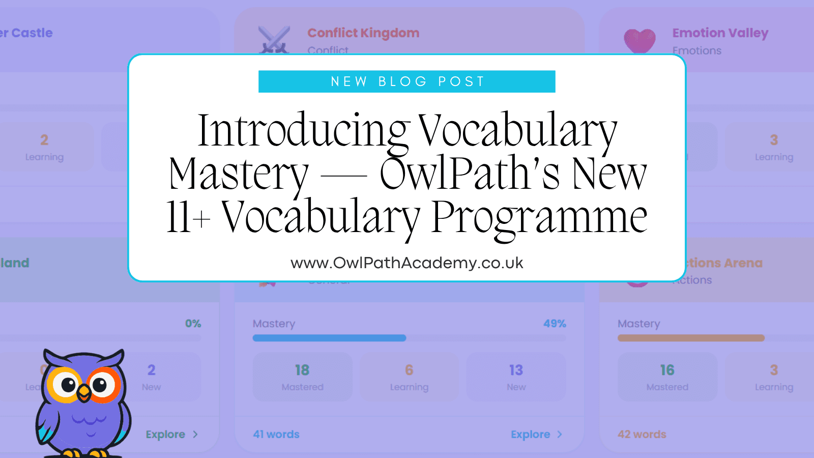 Introducing Vocabulary Mastery — OwlPath’s New 11+ Vocabulary Programme